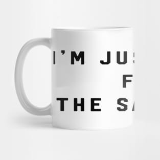 im just here for the savasana Mug